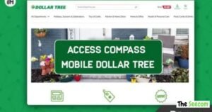 Compass Mobile Dollar Tree Com Schedule: Complete Guide How to Log In to Compass Mobile Dollar Tree