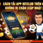 Cách Tải App Hitclub Trên iPhone Không Bị Chặn (Cập Nhật 2026) Cách tải app Hitclub trên iPhone không bị chặn